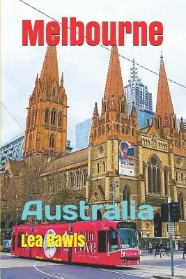 Melbourne : Australie - Melbourne: Australia