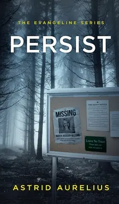 La série Evangeline : Persister - The Evangeline Series: Persist