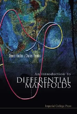 Une introduction aux variétés différentielles - An Introduction to Differential Manifolds