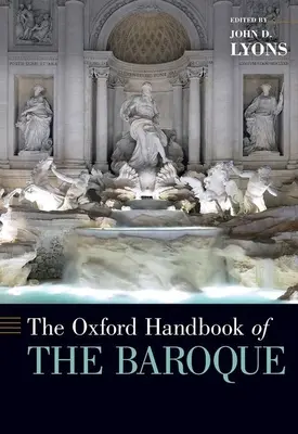 L'Oxford Handbook of the Baroque (en anglais) - The Oxford Handbook of the Baroque