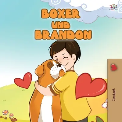 Boxer et Brandon (livre pour enfants en allemand) - Boxer and Brandon (German Children's Book)