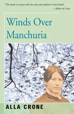 Vents sur la Mandchourie - Winds Over Manchuria