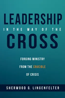 Le leadership sur le chemin de la croix - Leadership in the Way of the Cross