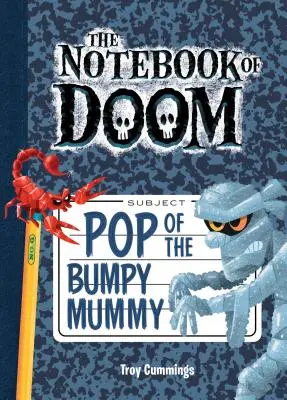 Pop de la momie bosselée : #6 - Pop of the Bumpy Mummy: #6