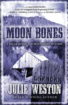 Les os de la lune : Un mystère de Nellie Burns et Moonshine - Moon Bones: A Nellie Burns and Moonshine Mystery