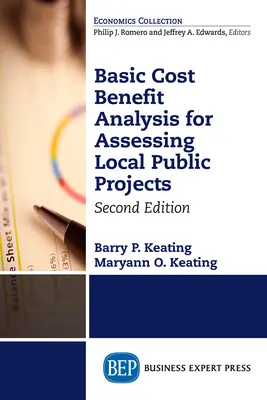 Analyse coûts-avantages de base pour l'évaluation des projets publics locaux, deuxième édition - Basic Cost Benefit Analysis for Assessing Local Public Projects, Second Edition