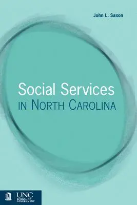Services sociaux en Caroline du Nord - Social Services in North Carolina
