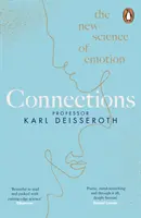 Connexions - La nouvelle science de l'émotion - Connections - The New Science of Emotion