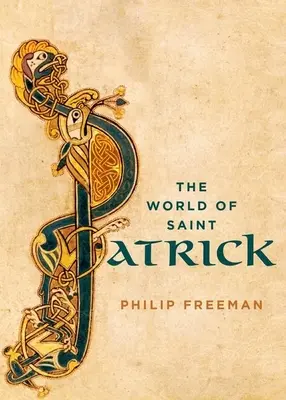 Le monde de Saint Patrick - The World of Saint Patrick