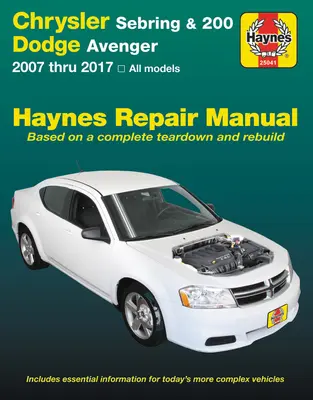 Manuel de réparation Haynes pour Chrysler Sebring 2007 à 2010, Sebring Convertible 2008 à 2010, Chrysler 200 2011 à 2017 et Dodge Avenger 2007 à 2014 : - Chrysler Sebring 2007 Thru 2010, Sebring Convertible 2008 Thru 2010, Chrysler 200 2011 Thru 2017 & Dodge Avenger 2007 Thru 2014 Haynes Repair Manual: