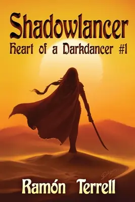 Shadowlancer : Le cœur d'une danseuse de l'ombre #1 - Shadowlancer: Heart of a Darkdancer #1