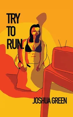 Essayer de courir - Try to Run