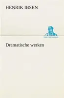 Oeuvres dramatiques - Dramatische werken