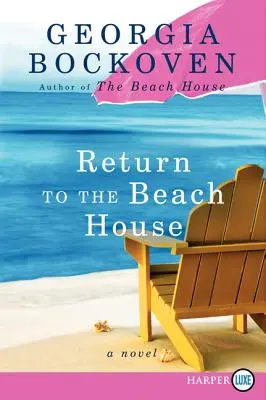 Retour à la maison de la plage : Un roman de la maison de plage - Return to the Beach House: A Beach House Novel