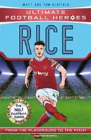 Declan Rice (Ultimate Football Heroes) - Collectionnez-les tous ! - Declan Rice (Ultimate Football Heroes) - Collect Them All!