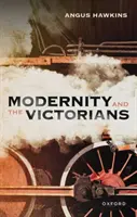 La modernité et les Victoriens - Modernity and the Victorians