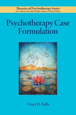 Formulation de cas de psychothérapie - Psychotherapy Case Formulation