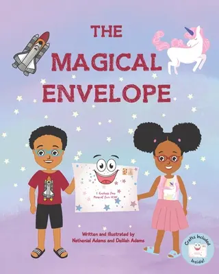 L'enveloppe magique : Un voyage magique rempli de gentillesse - The Magical Envelope: A Magical Journey Filled With Kindness