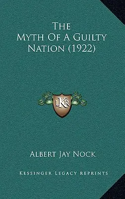 Le mythe d'une nation coupable (1922) - The Myth Of A Guilty Nation (1922)