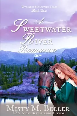 Une romance de la rivière Sweetwater - A Sweetwater River Romance