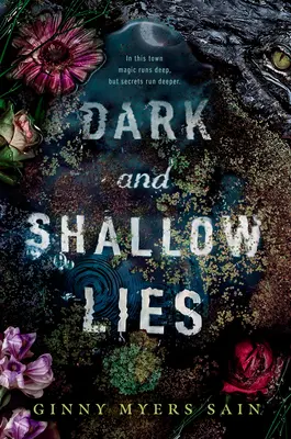 Mensonges sombres et superficiels - Dark and Shallow Lies