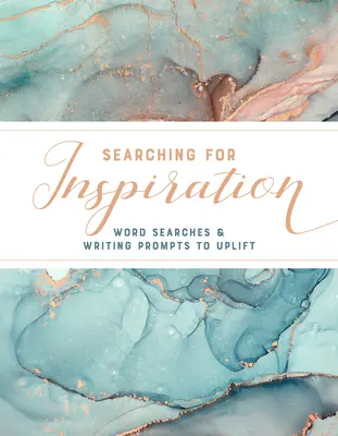 À la recherche de l'inspiration : Des recherches de mots et des suggestions d'écriture pour s'épanouir - Searching for Inspiration: Word Searches and Writing Prompts to Uplift