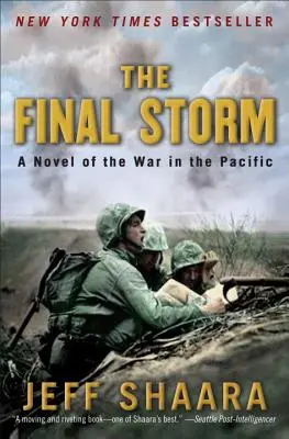 La tempête finale : Un roman de la guerre du Pacifique - The Final Storm: A Novel of the War in the Pacific