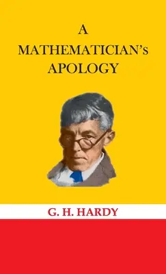 L'apologie du mathématicien - A Mathematician's Apology