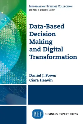 Prise de décision basée sur les données et transformation numérique : Neuf lois pour réussir - Data-Based Decision Making and Digital Transformation: Nine Laws for Success