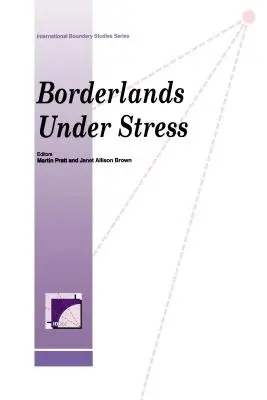 Frontières sous tension - Borderlands Under Stress
