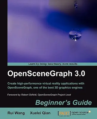 Openscenegraph 3.0 : Guide du débutant - Openscenegraph 3.0: Beginner's Guide