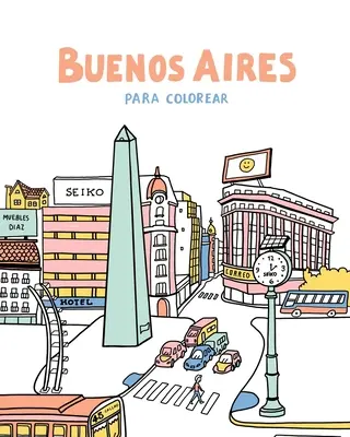 Buenos Aires : para colorear - Buenos Aires: para colorear