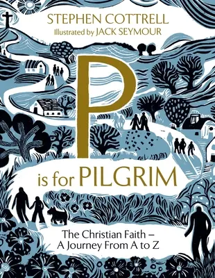 P comme Pèlerin - P Is for Pilgrim