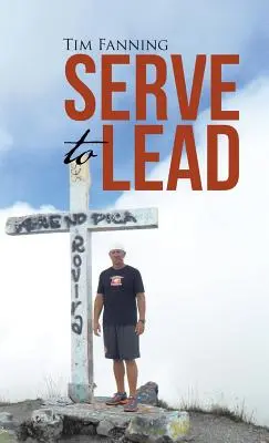 Servir pour diriger - Serve to Lead
