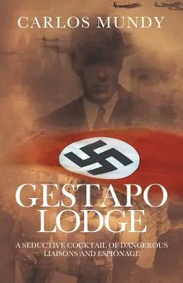 La loge de la Gestapo - Gestapo Lodge