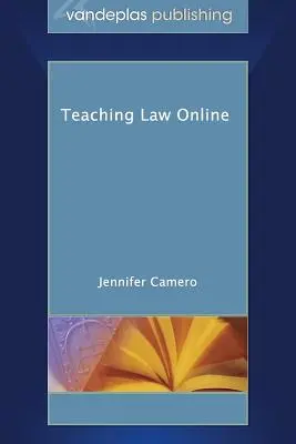 Enseigner le droit en ligne - Teaching Law Online