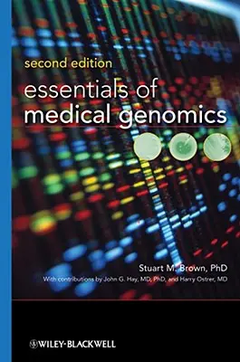 L'essentiel de la génomique médicale - Essentials of Medical Genomics