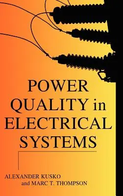 Qualité de l'énergie dans les systèmes électriques - Power Quality in Electrical Systems