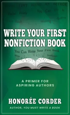 Écrire son premier livre de non-fiction - Write Your First Nonfiction Book