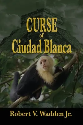 La malédiction de Ciudad Blanca - Curse of Ciudad Blanca