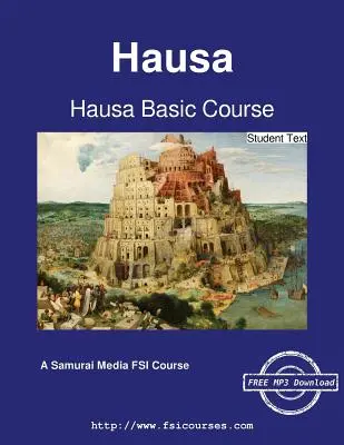 Cours de base de Hausa - Texte de l'étudiant - Hausa Basic Course - Student Text