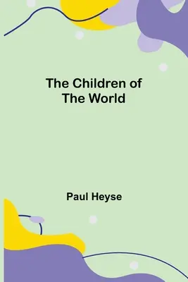 Les enfants du monde - The Children of the World