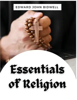 L'essentiel de la religion - Essentials of Religion