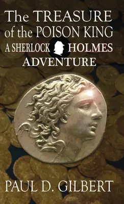 Le trésor du roi des poisons - Une aventure de Sherlock Holmes - The Treasure of the Poison King - A Sherlock Holmes Adventure