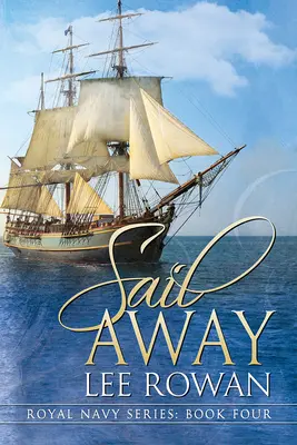 Sail Away : Volume 4 - Sail Away: Volume 4