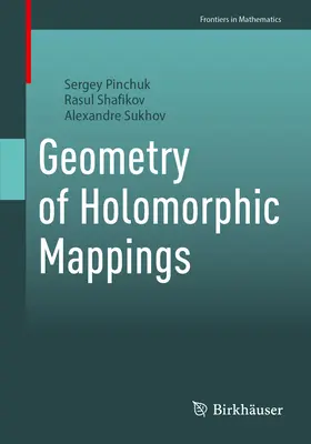 Géométrie des applications holomorphes - Geometry of Holomorphic Mappings
