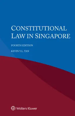 Le droit constitutionnel à Singapour - Constitutional Law in Singapore