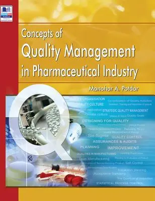 Concepts de gestion de la qualité dans l'industrie pharmaceutique - Concepts of Quality Management in Pharmaceutical Industry