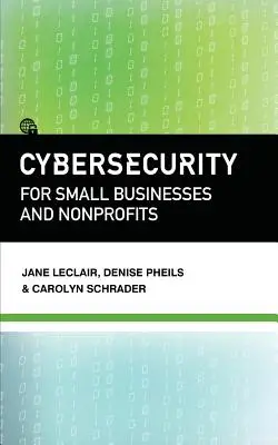 La cybersécurité pour les petites entreprises et les organisations à but non lucratif - Cybersecurity for Small Businesses and Nonprofits