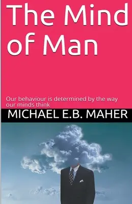 L'esprit de l'homme - The Mind of Man